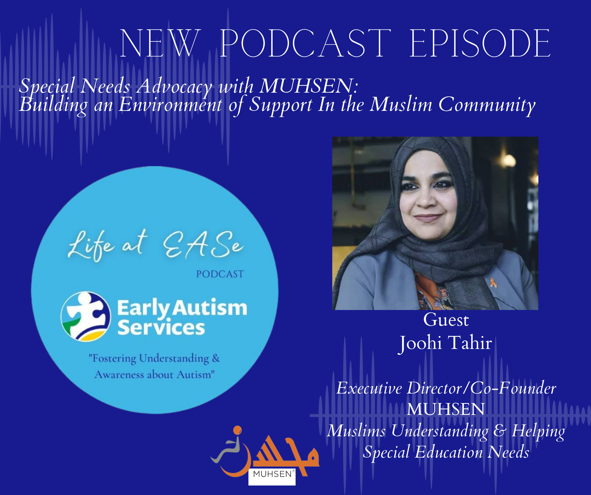 Special Needs Advocacy with MUHSEN: Building an Environment of Support In the Muslim Community